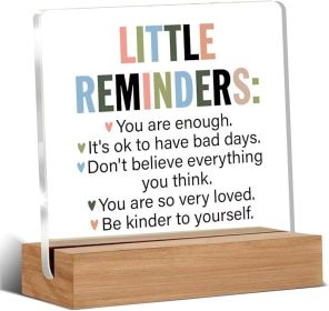 Inspirational Motivational Gifts Employee Appreciation Gifts Little Reminders You are Enough Clear Desk Decorative Sign Acrylic Sign With Wooden Stand